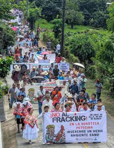 Indígenas se manifiestan contra el fracking en la Huasteca potosina